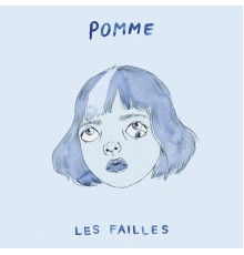 Pomme - Les Failles