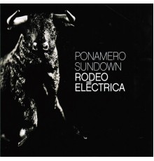 Ponamero Sundown - Rodeo Eléctrica