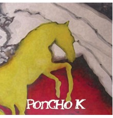 Poncho K - Caballo de Oro