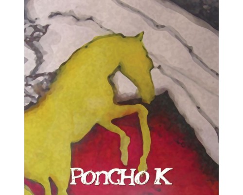 Poncho K - Caballo de Oro