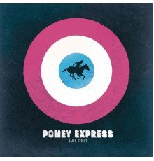 Poney Express - Daisy Street