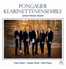 Pongauer Klarinettenensemble & Gereon Kleiner - Franz Danzi - Gustav Holst - Ernst Pauer