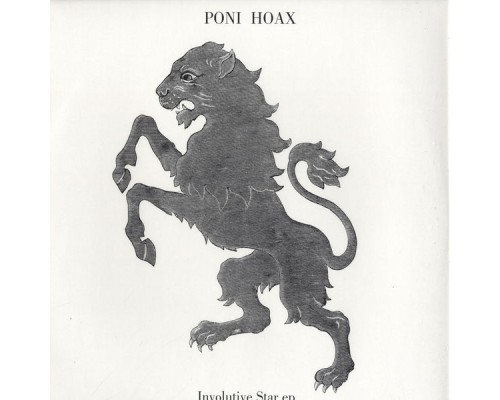 Poni Hoax - Involutive Star EP