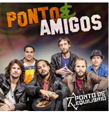 Ponto De Equilíbrio - Ponto & Amigos