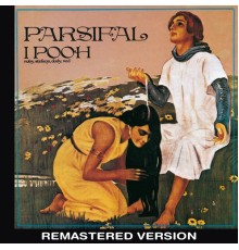 Pooh - Parsifal  (Remastered Version)