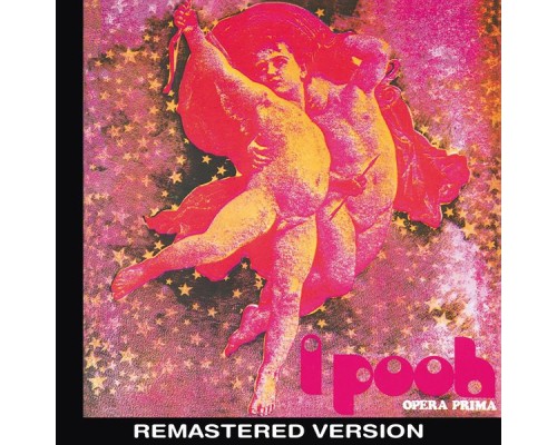 Pooh - Opera Prima  (Remastered Version)