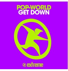 Pop-World - Get Down