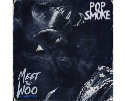 Pop Smoke - Meet The Woo