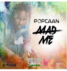 Popcaan - Mad Me