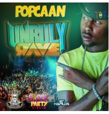 Popcaan - Unruly Rave