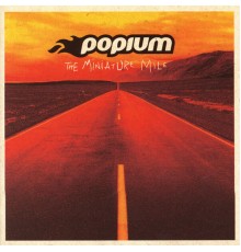 Popium - The Miniature Mile