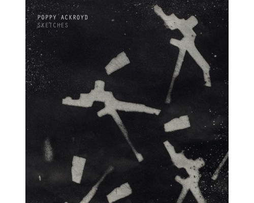 Poppy Ackroyd - Sketches