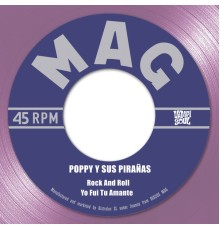 Poppy y sus Pirañas - Rock And Roll