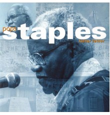 Pops Staples - Father Father