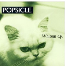 Popsicle - Whitsun EP