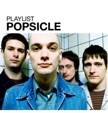 Popsicle - Playlist: Popsicle