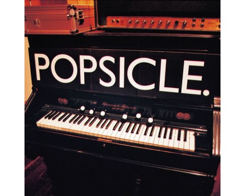 Popsicle - Popsicle