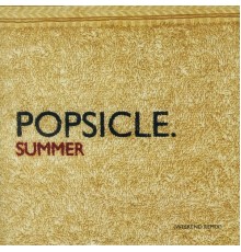 Popsicle - Summer  (Weekend Remix)