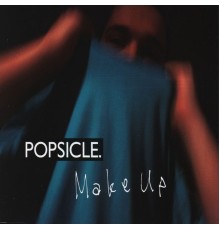 Popsicle - Make Up