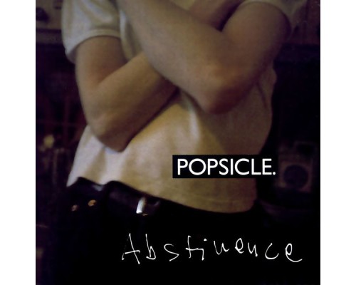 Popsicle - Abstinence