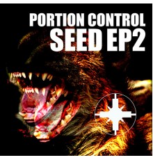 Portion Control - Seed EP2