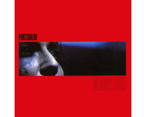 Portishead - Glory Box