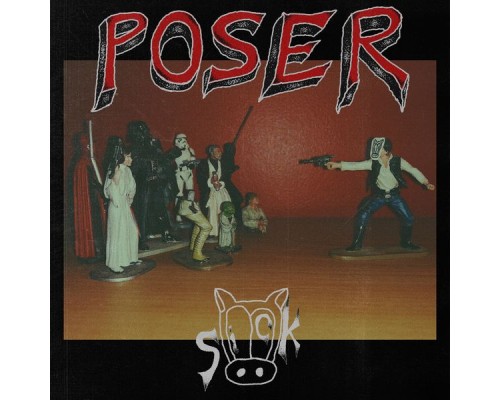 Poser - Sick