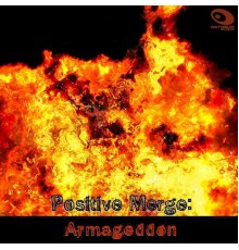 Positive Merge - Armageddon E.P.