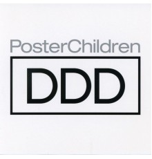 Poster Children - Ddd