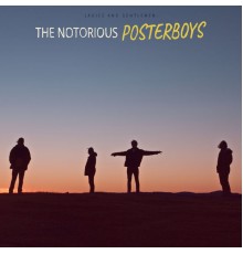 Posterboys - The Notorious Posterboys