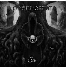 Postmortal - Soil