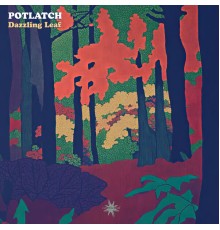 Potlatch - Dazzling Leaf