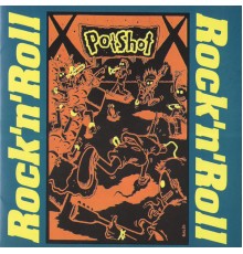 Potshot - Rock 'n' Roll