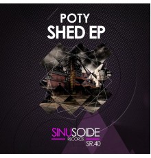 Poty - Shed (Original Mix)