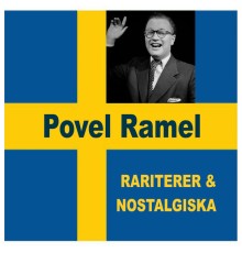 Povel Ramel - Rariteter & Nostalgiska