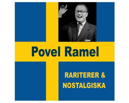 Povel Ramel - Rariteter & Nostalgiska