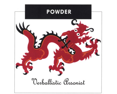 Powder - Verballistic Arsonist