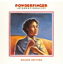 Powderfinger - Internationalist (Deluxe)