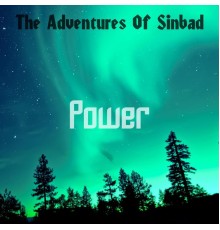 Power - The Adventures Of Sinbad