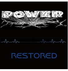 Power - Restored