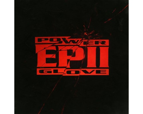 Power Glove - EP II