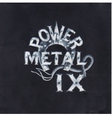 Power Metal - Power Metal IX