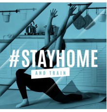 Power Walking Music Club - #StayHome and Train - 15 Best Songs for Home Exercises
