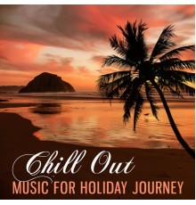 Power Walking Music Club - Chill Out Music for Holiday Journey – Best Chill Music, Calming Sounds to Relax, Journey Chill Music