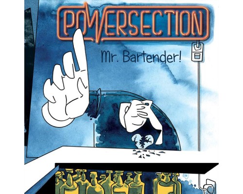 Powersection - Mr. Bartender