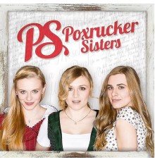 Poxrucker Sisters - Poxrucker Sisters