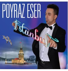 Poyraz Eser - İstanbul