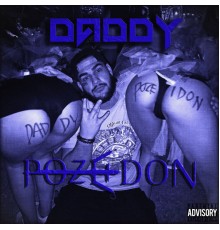 Pozeidon - Daddy Pozeidon