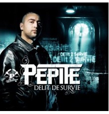 Pépite - Délit de survie