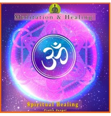 Prabin Dangol - Spiritual Healing